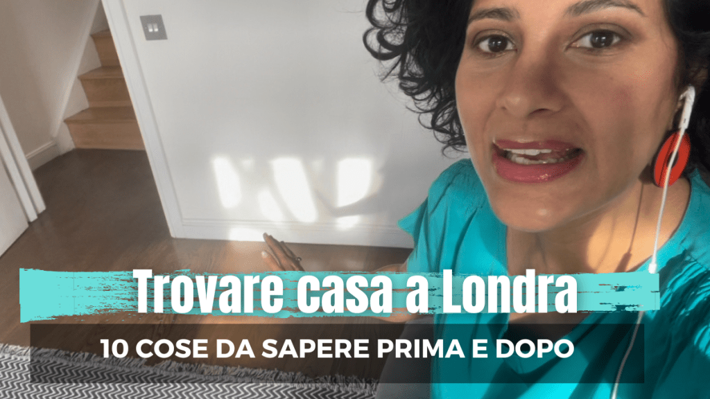 Come trovare casa a&nbsp;Londra.